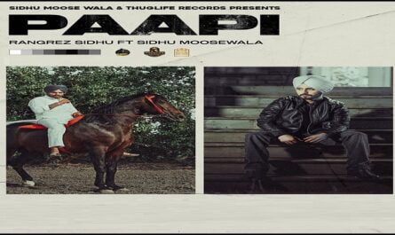 Paapi Lyrics - Rangrez Sidhu x Sidhu Moosewala