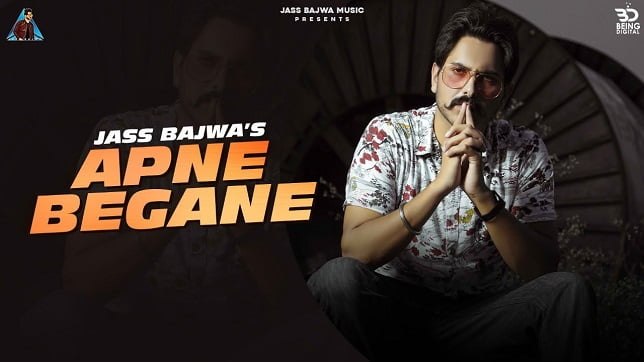 Apne Begane Lyrics – Jass Bajwa