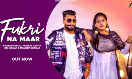 Fukri Na Maar Lyrics - Raj Mawer | Manisha Sharma