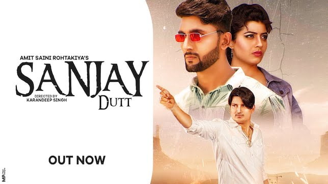 Sanjay Dutt Lyrics – Amit Saini Rohtakiya cover image