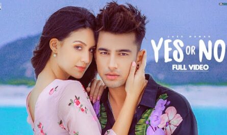 Jass Manak Yes Or No Song Lyrics