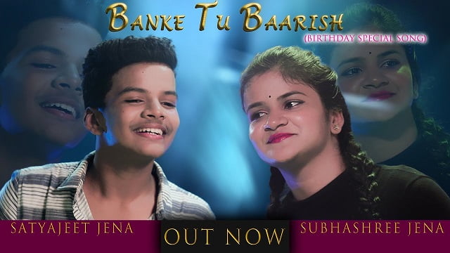 Subhashree Jena & Satyajeet Jena – Banke Tu Baarish Lyrics