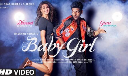 Guru Randhawa & Dhvani Bhaushali - Baby Girl Lyrics