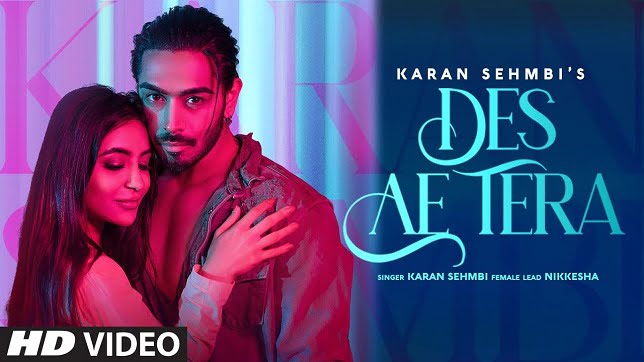 Karan Sehmbi – Des Ae Tera Lyrics