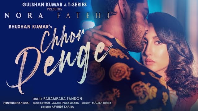 Parampara Tandon – Chhod Denge Lyrics (ft. Nora Fatehi)