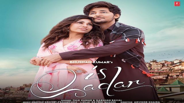 Darshan Raval – Is Qadar Lyrics (ft. Tulsi Kumar)