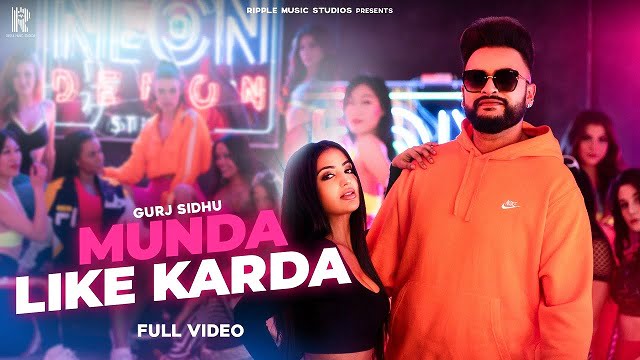 Gurj Sidhu – Munda Like Karda Lyrics