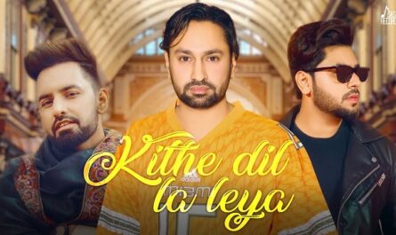 Jaskaran Gabbi Kithe Dil La Leya Lyrics