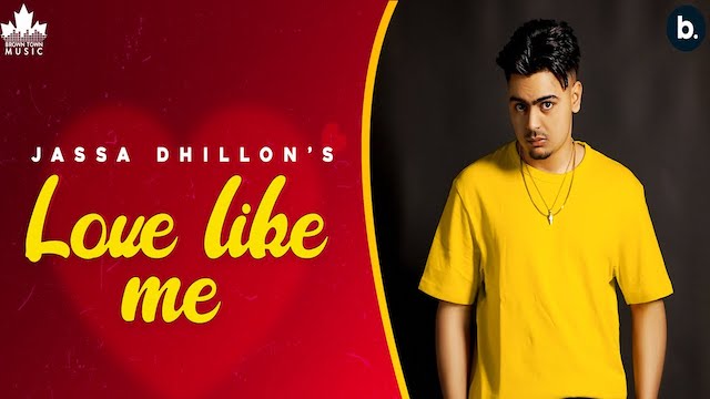 Jassa Dhillon – Love Like Me Lyrics