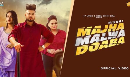 Misaal | Gurlez Akhtar Majha Malwa Doaba Lyrics