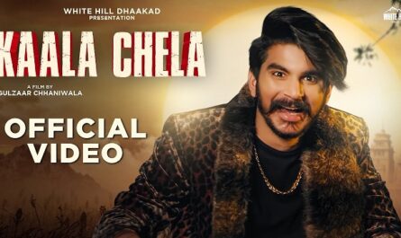 Gulzaar Channiwala Kaala Chela Lyrics