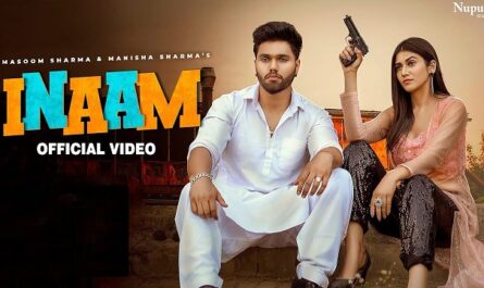 Masoom Sharma | Manisha Sharma Inaam Lyrics