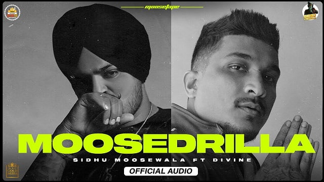 Sidhu Moose Wala & Divine – Moosedrilla Lyrics (From MooseTape)