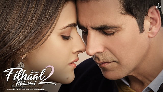 B Praak – Filhaal2 Mohabbat Lyrics (Ft. Akshay Kumar, Nupur Sanon)