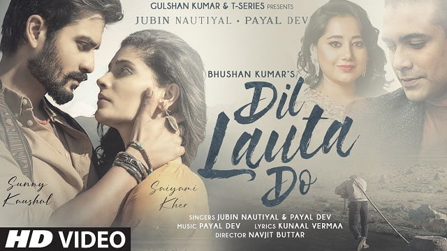 Jubin Nautiyal & Payal Dev – Dil Lauta Do Lyrics