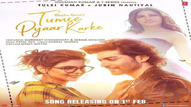 Jubin Nautiyal & Tulsi Kumar – Tumse Pyaar Karke Lyrics