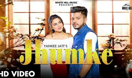 Yankee Jatt - Jhumke Lyrics