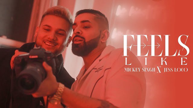 Mickey Singh & Jess Loco – Feels Like Lyrics