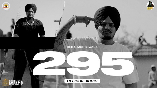 Sidhu Moose Wala – 295 Lyrics In English