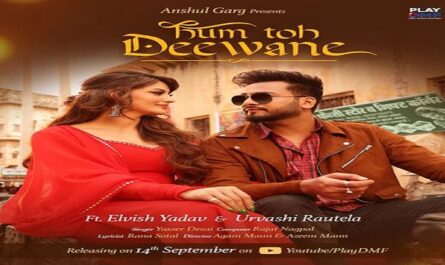 Elvish Yadav - Hum Toh Deewane Lyrics In English (Translation)