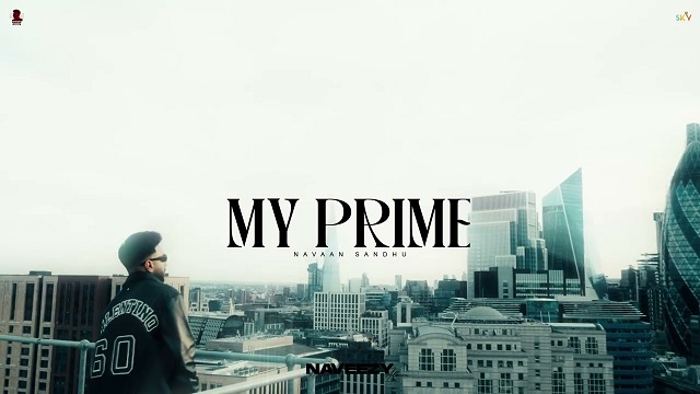 Navaan Sandhu – My Prime Lyrics In English (Translation)