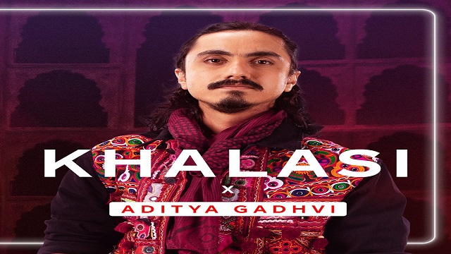 Aditya Gadhvi & Achint – Khalasi Lyrics In English (Translation)