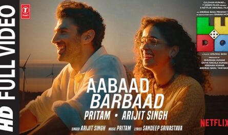 Arijit Singh - Aabaad Barbaad Lyrics In English (Translation)