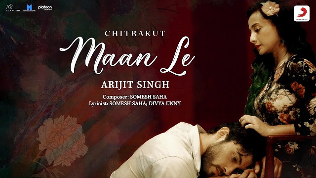 Arijit Singh – Maan Le Lyrics In English (Translation)