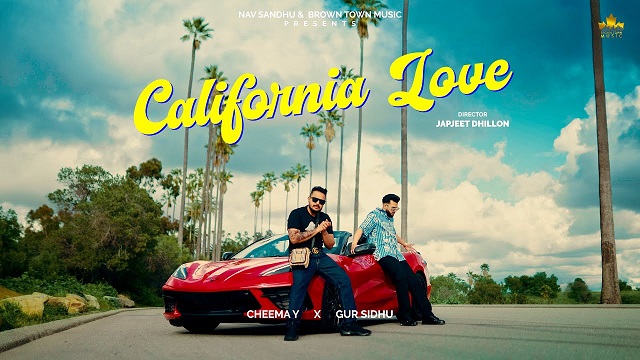 Cheema Y – California Love Lyrics In English (Translation)