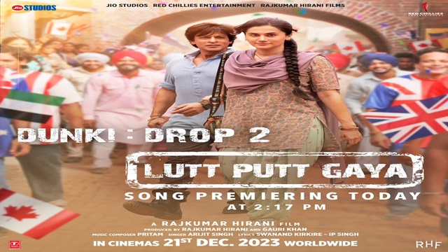 Dunki – Lutt Putt Gaya Lyrics {English} Meaning