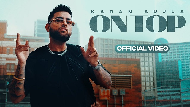 Karan Aujla – On Top Lyrics In English (Translation)