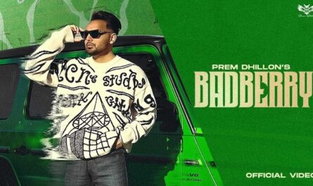 Prem Dhillon - Badberry Lyrics In English (Translation)