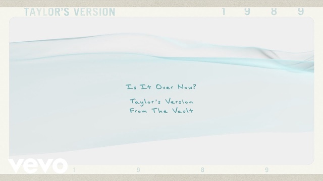 Taylor Swift – Is It Over Now Lyrics (with Meaning) cover image
