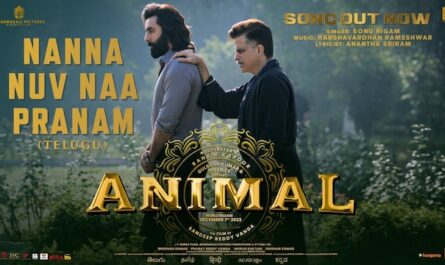 Animal - Nanna Nuv Naa Pranam Lyrics {English} Meaning