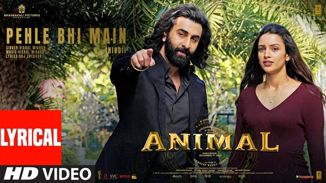 Animal – Pehle Bhi Main Lyrics In English (Translation)