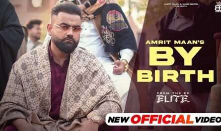 Amrit Maan - By Birth Lyrics In English (Translation)