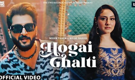 Mehr Tahir & Bilal Saeed - Ho Gayi Galti Lyrics In English (Translation)