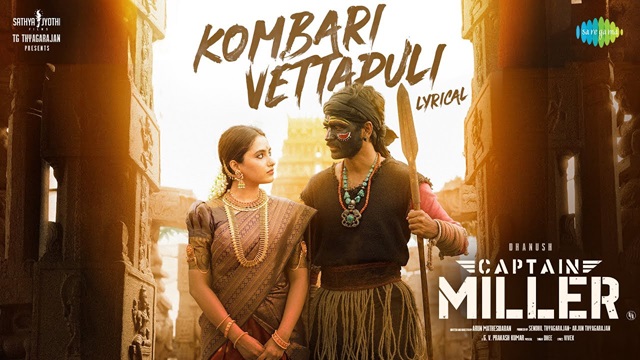 Captain Miller – Kombari Vettapuli Lyrics In English (Translation)