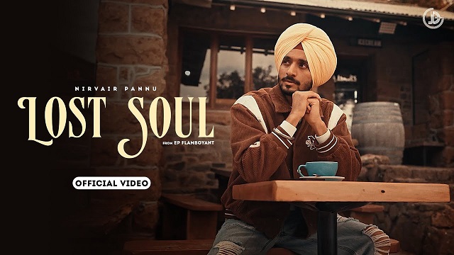 Nirvair Pannu – Lost Soul Lyrics In English (Translation)