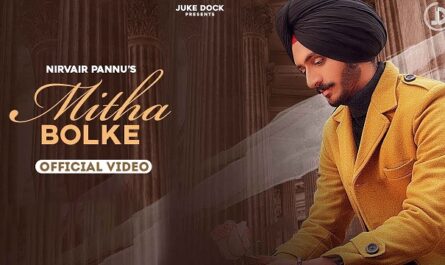 Nirvair Pannu - Mitha Bolke Lyrics In English (Translation)