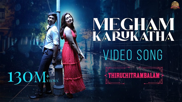 Poetu Dhanush – Megham Karukatha Lyrics In English (Translation)