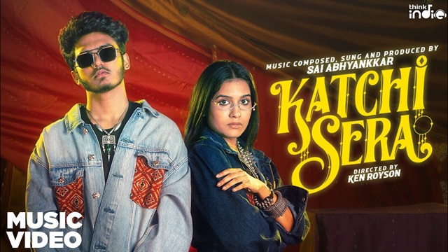 Sai Abhyankkar – Katchi Sera Lyrics In English (Translation)