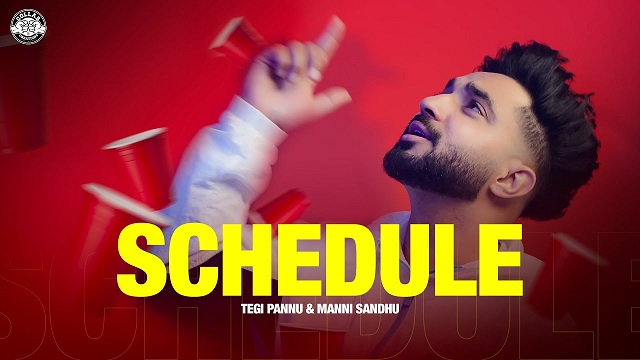 Tegi Pannu – Schedule Lyrics In English (Translation)