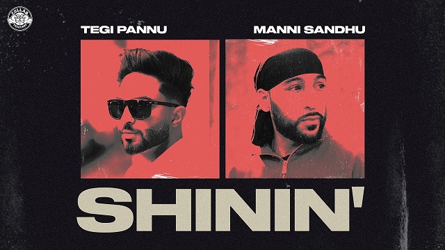 Tegi Pannu – Shinin’ Lyrics In English (Translation)