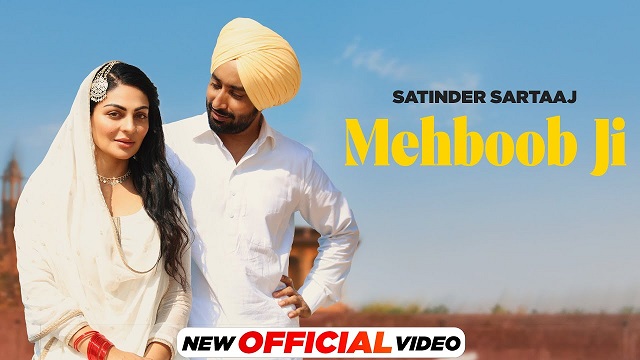 Satinder Sartaaj – Mehboob Ji Lyrics In English (Translation)