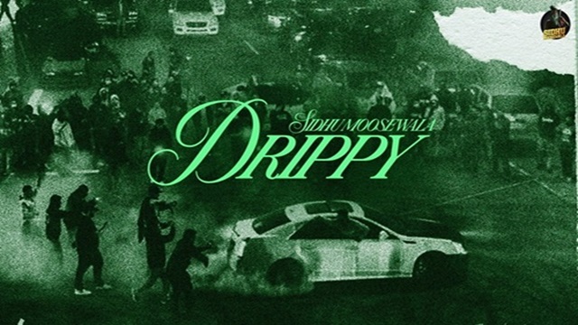 Sidhu Moose Wala & Ar Paisley – Drippy Lyrics In English (Translation)