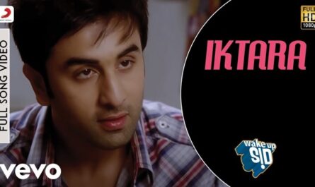 Wake Up Sid: Iktara Lyrics In English (Translation)