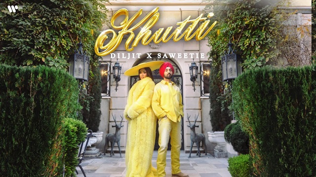 Diljit Dosanjh & Saweetie – Khutti Lyrics In English (Translation)