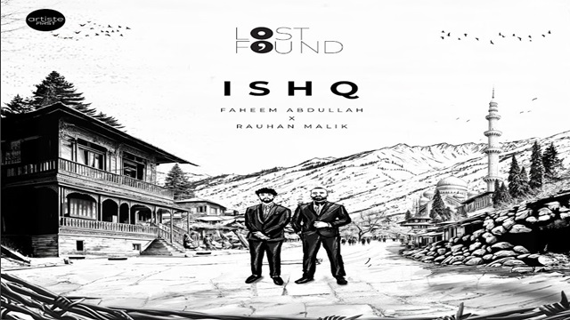 Faheem Abdullah – Lost Found : Ishq Lyrics In English (Translation)