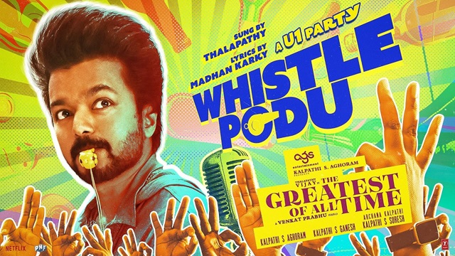 Whistle Podu Lyrics In English (Translation) – GOAT | Thalapathy Vijay